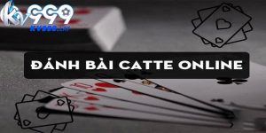 Các chiến thuật hiệu quả khi Chơi Game Bài Catte Tại KV999